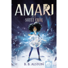 B. B. Alston - Amari és a sötét erők idegen nyelvű könyv