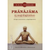 B. K. S. Iyengar Pránájáma új megvilágításban