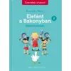 Babilon Kiadó Elefánt a Bakonyban 2. - Bözsi-képzés