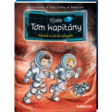 Babilon Kiadó Ifjabb Tom kapitány 6. - Kaland a vörös bolygón gyermek- és ifjúsági könyv