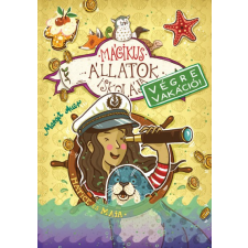 Babilon Kiadó Mágikus állatok iskolája - Végre vakáció 6. - Hatice és Maja gyermek- és ifjúsági könyv