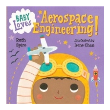  Baby Loves Aerospace Engineering! – Ruth Spiro,Irene Chan idegen nyelvű könyv