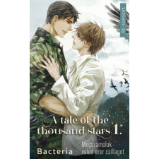 Bacteria - A tale of the thousand stars 1. - Megszámolok veled ezer csillagot egyéb könyv