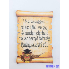  Baglyos papirusz idézettel - Ne csüggedj, hisz ifjú vagy… dekorációs kellék
