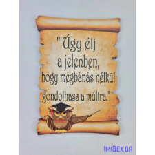  Baglyos papirusz idézettel - Úgy élj a jelenben… dekorációs kellék