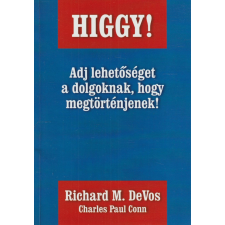 Bagolyvár Higgy! - Adj lehetőséget a dolgoknak, hogy megtörténjenek! antikvárium - használt könyv