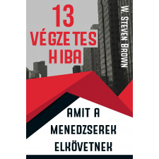 Bagolyvár Könyvkiadó 13 végzetes hiba, amit menedzserek elkövetnek gazdaság, üzlet