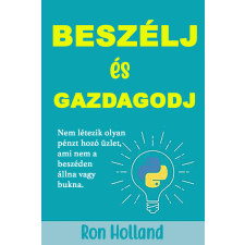 Bagolyvár Könyvkiadó Beszélj és gazdagodj társadalom- és humántudomány