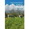  Balanced Beekeeping I: Building a Top Bar Hive – Philip Chandler