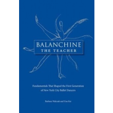  Balanchine the Teacher – Una Kai idegen nyelvű könyv
