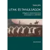 Balassi Kiadó Utak és tanulságok - Válogatott művészettörténeti tanulmányok