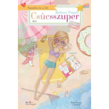 Balázsy Panna - Szandra és a 3.b - Csúcsszuper regény