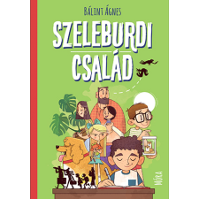 Bálint Ágnes Szeleburdi család (BK24-188105) - Szépirodalom gyermek- és ifjúsági könyv