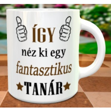  Ballagási ajándék - Fantasztikus tanár bögre bögrék, csészék