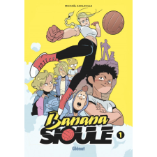 Banana Sioule - Tome 01 – Michaël Sanlaville idegen nyelvű könyv