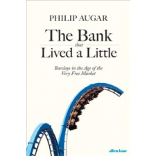 Bank That Lived a Little – Philip Augar idegen nyelvű könyv