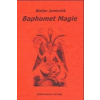  Baphomet Magie – Walter Jantschik