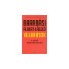 Barabási Albert-László Villanások - A jövő kiszámítható [Barabási Albert-László könyv]