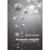Barát József - Paraván mögött