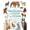  Barátaim, a lovak és pónik