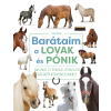  Barátaim, a lovak és pónik