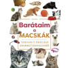  - Barátaim, a macskák