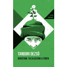Barátaim, találkozunk a fűben - Helikon Zsebkönyvek 145. irodalom