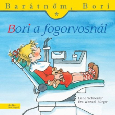  Barátnőm Bori - Bori a fogorvosnál gyermek- és ifjúsági könyv