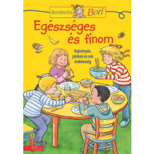Barátnőm, Bori foglalkoztató - Egészséges és finom gyermek- és ifjúsági könyv