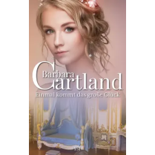 Barbara Cartland Ebooks Einmal kommt das große Glück egyéb e-könyv