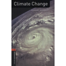 Barnaby Newbolt OXFORD BOOKWORMS LIBRARY FACTFILES 2. - Climate Change - Audio Pack 3E nyelvkönyv, szótár