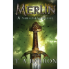 BARRON, T. A. - A VARÁZSLÁS DALAI - MERLIN 2. KÖNYV