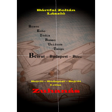 Bártfai Zoltán László (magánkiadás) Zuhanás regény