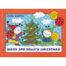 Bartos Erika - Berry and Dollys Christmas gyermek- és ifjúsági könyv