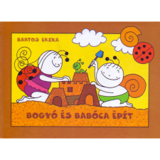 Bartos Erika Bogyó és Babóca épít (BK24-215506) gyermek- és ifjúsági könyv