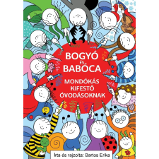 Bartos Erika - Bogyó és Babóca mondókás kifestő óvodásoknak gyermek- és ifjúsági könyv