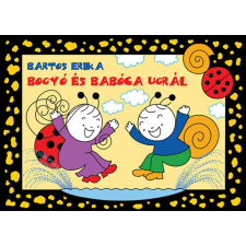 Bartos Erika Bogyó és Babóca ugrál gyermek- és ifjúsági könyv