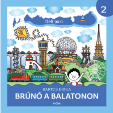 Bartos Erika - Déli part - Brúnó a Balatonon idegen nyelvű könyv