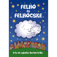 Bartos Erika - Felhő és Felhőcske egyéb könyv