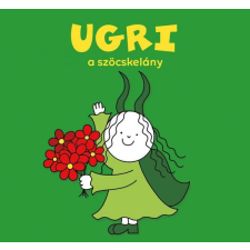 Bartos Erika - Ugri, a szöcskelány gyermek- és ifjúsági könyv