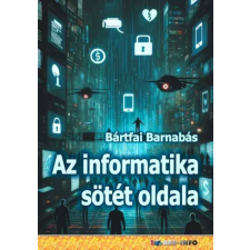 BBS-Info Az informatika sötét oldala egyéb e-könyv