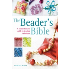  Beader's Bible – Dorothy Wood idegen nyelvű könyv