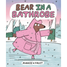  Bear in a Bathrobe – Maddie Frost idegen nyelvű könyv
