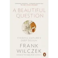  Beautiful Question – Frank Wilczek idegen nyelvű könyv