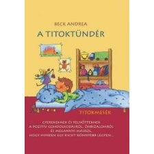 Beck Andrea A Titoktündér gyermek- és ifjúsági könyv
