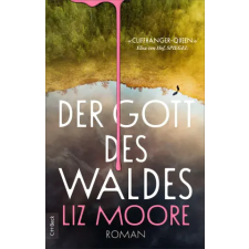 Beck Der Gott des Waldes | Liz Moore,Cornelius Hartz idegen nyelvű könyv