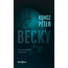  Becky - Történetek okról és okozatról regény