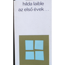 Bécs Az első évek... - Hilda Laible antikvárium - használt könyv