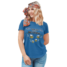  Bee-utiful anya és méhecskéi - Személyre Szabható - Női Póló