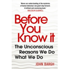  Before You Know It – John Bargh idegen nyelvű könyv
